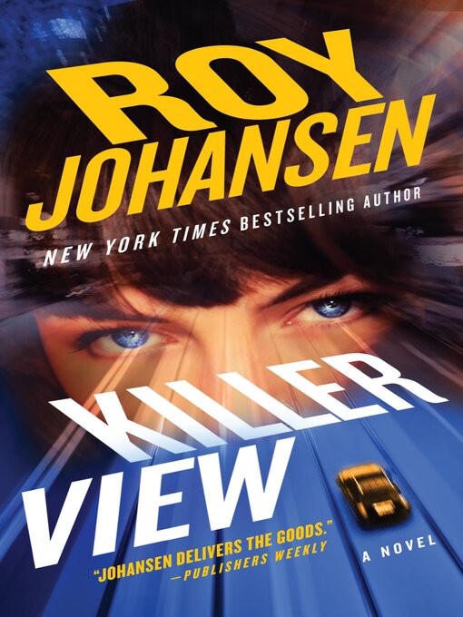 Title details for Killer View by Roy Johansen - Wait list
